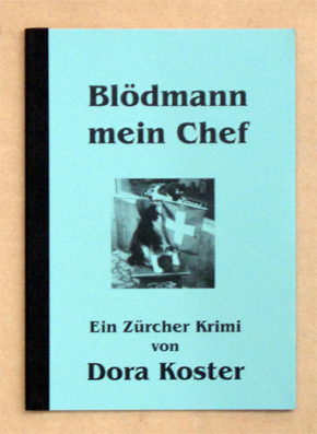 Blödmann mein Chef
