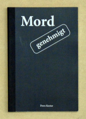 Mord genehmigt