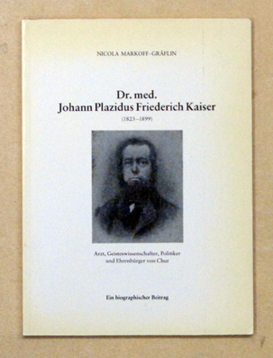 Johann Plazidus Friederich Kaiser (1823 - 1899)