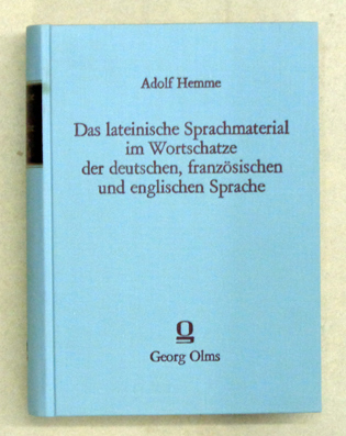Das lateinische Sprachmaterial im Wortschatze der deutschen, französischen und englischen Sprache
