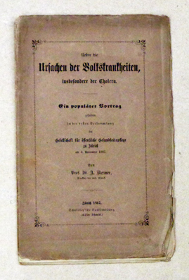 Ueber die Ursachen der Volkskrankheiten, insbesondere der Cholera
