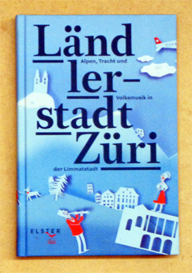 Ländlerstadt Züri