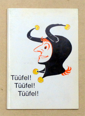 Tüüfel! Tüüfel! Tüüfel!