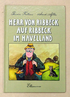 Herr von Ribbeck auf Ribbeck im Haveland