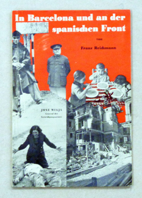 Bei den Gewerkschaften in Barcelona und an der spanischen Front.