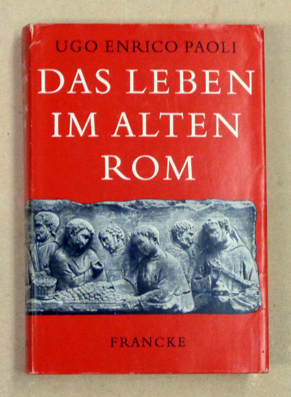 Das Leben im alten Rom