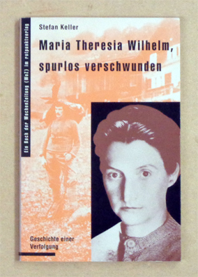 Maria Theresia Wilhelm, spurlos verschwunden