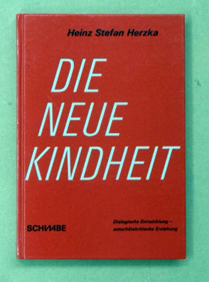 Die neue Kindheit