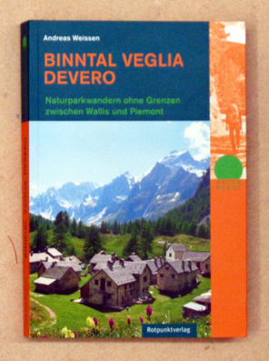 Binntal, Veglia, Devero