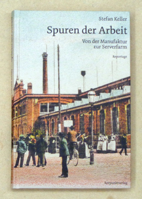 Spuren der Arbeit