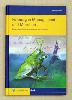 Führung in Management und Märchen