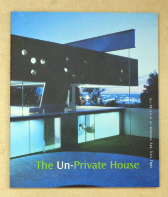 The Un-Private House