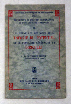 Les nouvelles méthodes de la théorie du potentiel et le problème généralisé de Dirichlet