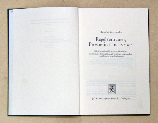 Regelvertrauen, Prosperität und Krisen