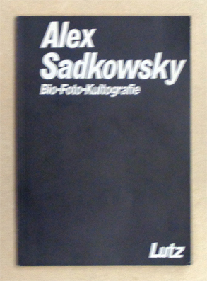 Alex Sadkowsky - Bio-Foto-Kultografie