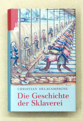 Die Geschichte der Sklaverei