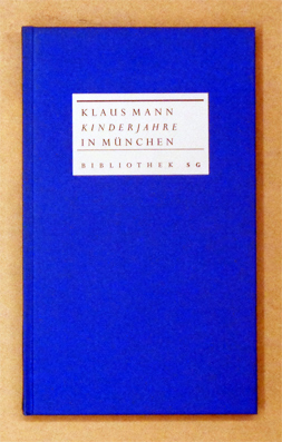 Kinderjahre in München