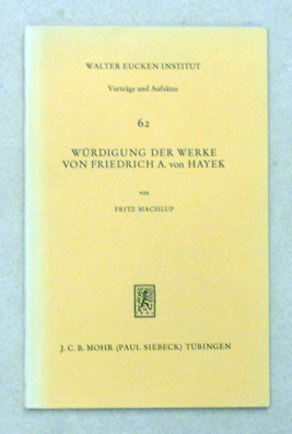 Würdigung der Werke von Friedrich A. von Hayek