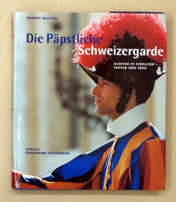 Die Päpstliche Schweizergarde