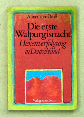 Die erste Walpurgisnacht