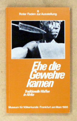 Ehe die Gewehre kamen