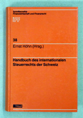 Handbuch des internationalen Steuerrechts der Schweiz