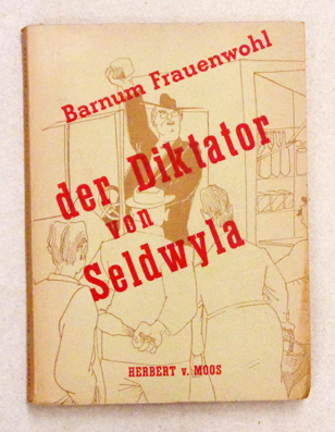 Barnum Frauenwohl, der Diktator von Seldwyla 