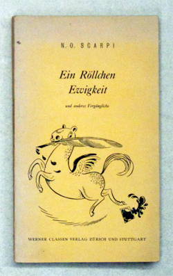 Ein Röllchen Ewigkeit und anderer Vergängliches