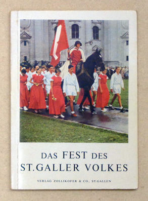 Das Fest des St. Galler Volkes