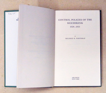 Control Policies of the Reichsbank 1924 - 1933