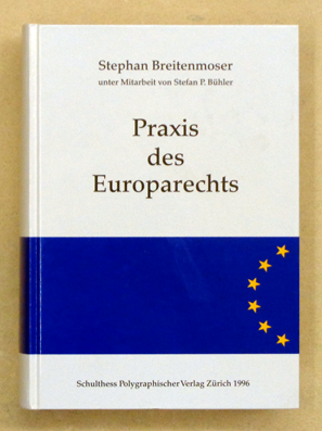 Praxis des Europarechts