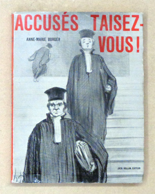 Accusés taisez-vous!