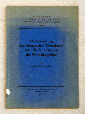 Die Erweiterung des bibelgotischen Wortschatzes mit Hilfe der Methode der Wortbildungslehre