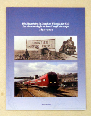 Die Eisenbahn in Israel im Wandel der Zeit