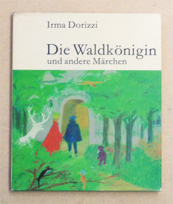 Die Waldkönigin und andere Märchen
