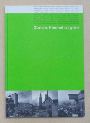 Zürichs Himmel ist grün