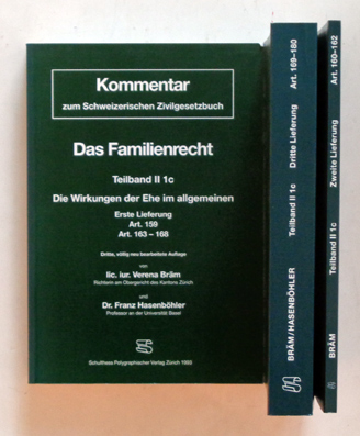 Die Wirkungen der Ehe im allgemeinen. [Erste bis dritte Lieferung, Art. 159 - 180 (in 3 Bden.)]