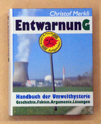 Entwarnung - Handbuch der Umwelthysterie