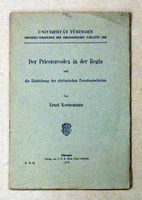 Der Priestercodex in der Regia und die Entstehung der altrömischen Pseudogeschichte