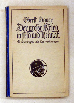 Der grosse Krieg in Feld und Heimat