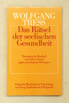 Das Rätsel der seelischen Gesundhet