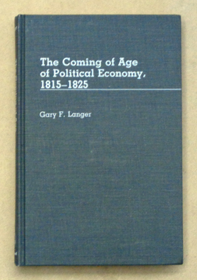 The Coming of Age of Political Economy, 1815 - 1825