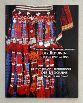 Traditionelle Handwerksformen der Beduinen in Israel und im Sinai
