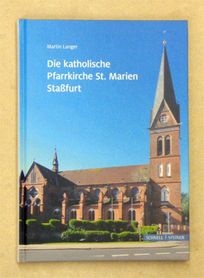 Die katholische Pfarrkirche St. Martien Stassfurt