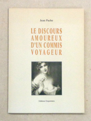 Le Discours Amoureux D'un Commis Voyageur.