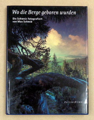 Wo die Berge geboren wurden