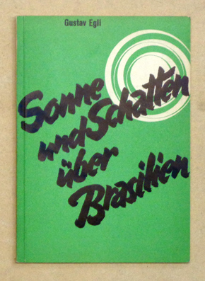 Sonne und Schatten über Brasilien