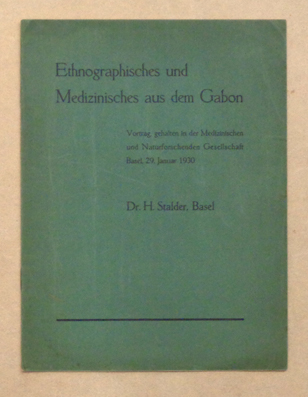 Ethnographisches und Medizinisches aus dem Gabon