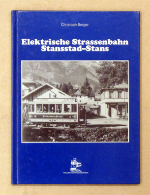 Elektrische Strassenbahn Stansstad-Stans