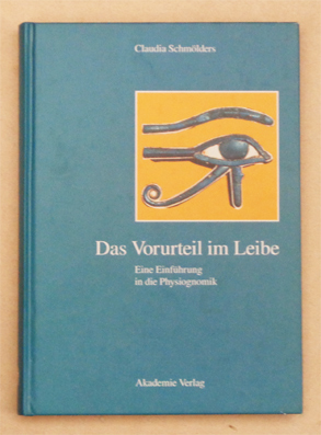 Das Vorurteil im Leibe